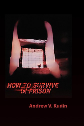 How to survive in prison
